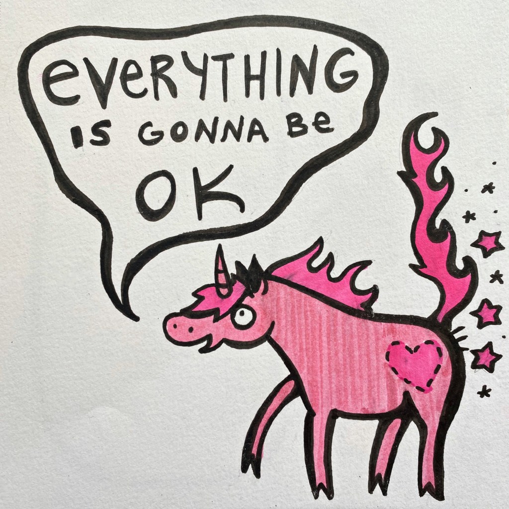 everything is gonna be ok unicornface